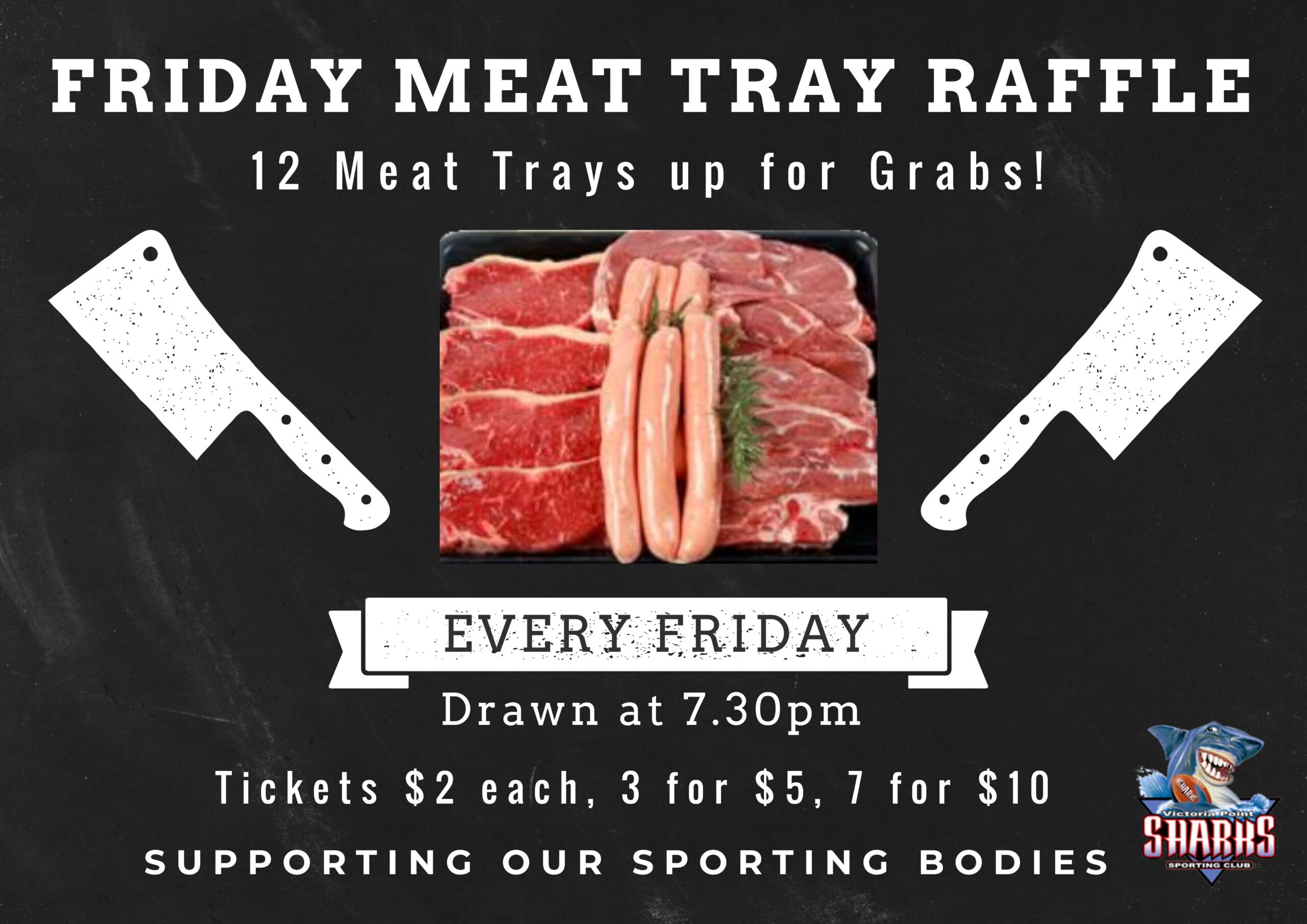 Friday Night Meat Tray Raffles